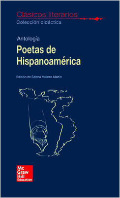 CLASICOS LITERARIOS. POETAS DE HISPANOAMERICA
