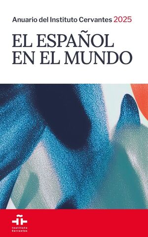 ANUARIO INSTITUTO CERVANTES 2025 (RÚSTICA)