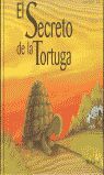 SECRETO DE LA TORTUGA, EL