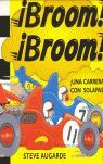 ¡BROOM! ¡BROOM!