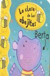 LA CLASE DE LAS ABEJITAS. BERTA