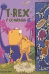 T-REX Y COMPAÑÍA