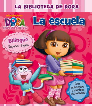 LA ESCUELA (LA BIBLIOTECA DE DORA LA EXPLORADORA)