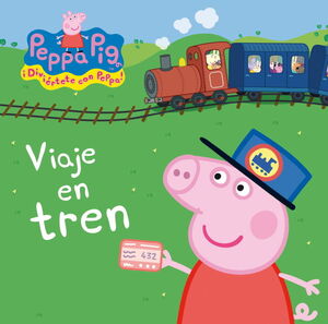 VIAJE EN TREN (PEPPA PIG. TODO CARTÓN)