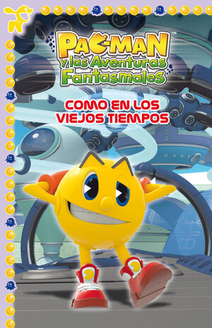 COMO EN LOS VIEJOS TIEMPOS (PAC-MAN. PRIMERAS LECTURAS)