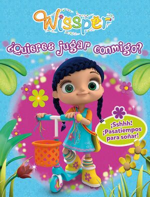 ¿QUIERES JUGAR CONMIGO? (WISSPER. ACTIVIDADES)