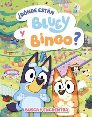 ¿DONDE ESTAN BLUEY Y BINGO?