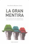 LA GRAN MENTIRA