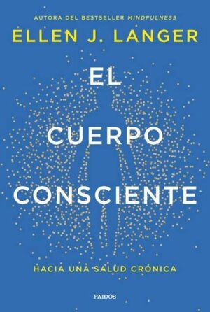 EL CUERPO CONSCIENTE