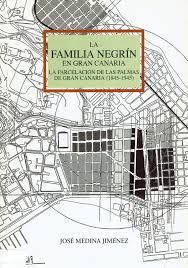 LA FAMILIA NEGRÍN EN GRAN CANARIA