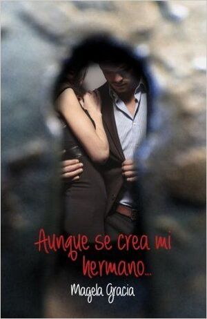 AUNQUE SE CREA SU HERMANO...