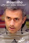 MOURINHO, ¿POR QUÉ TANTAS VICTORIAS?