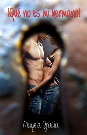 ¡QUÉ NO ES MI HERMANO!