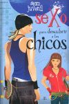 SEXO PARA DESCUBRIR A LOS CHICOS