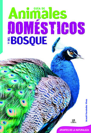 GUÍA DE ANIMALES DOMÉSTICOS Y DEL BOSQUE