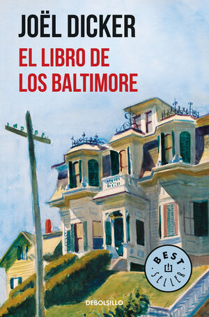 EL LIBRO DE LOS BALTIMORE (HARRY QUEBERT 2)