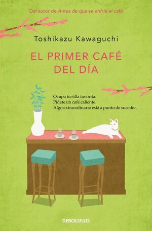 PRIMER CAFE DEL DIA, EL (ANTES DE QUE SE ENFRIE EL CAFE 3)