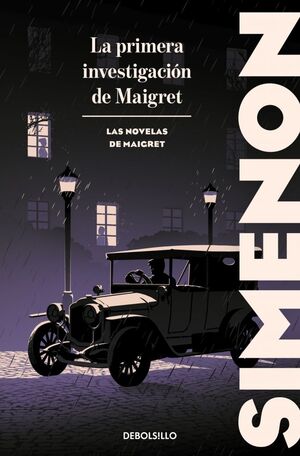 LA PRIMERA INVESTIGACION DE MAIGRET