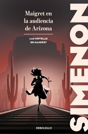 MAIGRET EN LA AUDIENCIA DE ARIZONA