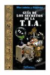 GUÍA DE LOS SECRETOS DE LA T.I.A. (GUÍAS PARA LA VIDA DE MORTADELO Y FILEMÓN)