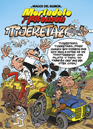 MORTADELO Y FILEMÓN. ¡TIJERETAZO! (MAGOS DEL HUMOR 164)