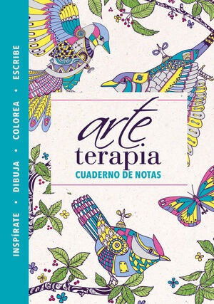 ARTE TERAPIA. CUADERNO DE NOTAS (COLECCIÓN ARTE TERAPIA)