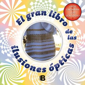 EL GRAN LIBRO DE LAS ILUSIONES ÓPTICAS