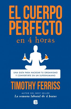 EL CUERPO PERFECTO EN 4 HORAS