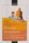 NOVELAS EJEMPLARES: RINCONETE Y CORTADILLO/LA ILUSTRE FREGONA