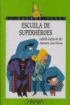 ESCUELA DE SUPERHÉROES