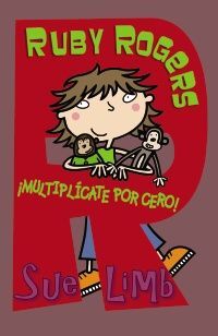 RUBY ROGERS. ¡MULTIPLÍCATE POR CERO!