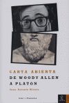 CARTA ABIERTA DE WOODY ALLEN A PLATÓN