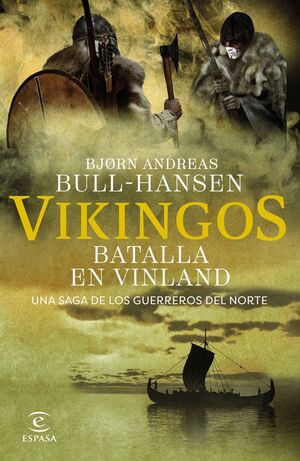 VIKINGOS. BATALLA EN VINLAND