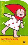 VESTIMOS A... CAPERUCITA ROJA