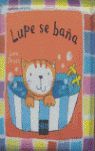 LUPE SE BAÑA