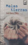MALAS TIERRAS