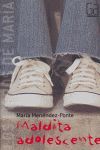 MALDITA ADOLESCENTE