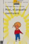 MAXI, EL PEQUEÑO AVENTURERO
