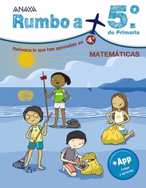 RUMBO A 5º. MATEMÁTICAS