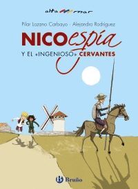 NICO, ESPIA, Y EL «INGENIOSO+ CERVANTES