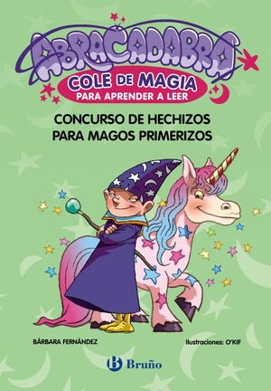 ABRACADABRA, COLE DE MAGIA PARA APRENDER A LEER, 9. CONCURSO DE HECHIZOS PARA MA