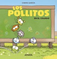 LOS POLLITOS EN LA ESCUELA