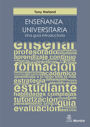 ENSEÑANZA UNIVERSITARIA; UNA GUÍA INTRODUCTORIA