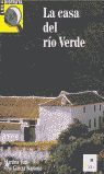 LA CASA DEL RÍO VERDE