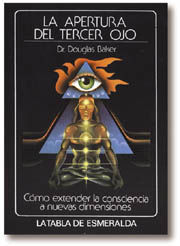 LA APERTURA DEL TERCER OJO