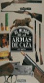 MUNDO DE LAS ARMAS DE CAZA, EL