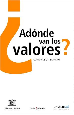 ¿ADÓNDE VAN LOS VALORES?