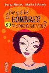 ¿POR QUÉ LOS HOMBRES NO SE COMPROMETEN?