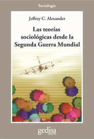 LAS TEORÍAS SOCIOLÓGICAS DESDE LA 2DA. GUERRA MUNDIAL