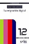 LA MIGRACIÓN DIGITAL